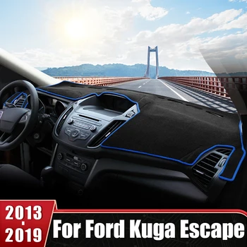 Ford Kuga Menekülés MK2 2013 2014 2015 2016 2017 2018 2019 Autó Műszerfal Fedezze Kerülje a Fény Szőnyeg csúszásgátló Pad DashMat Tartozékok